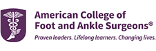 Amercian College of Foot and Ankle Surgeons